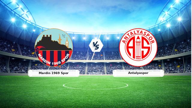 CANLI | Mardin 1969 Spor - Antalyaspor Maçı Detayları ve Canlı Yayın Bilgileri