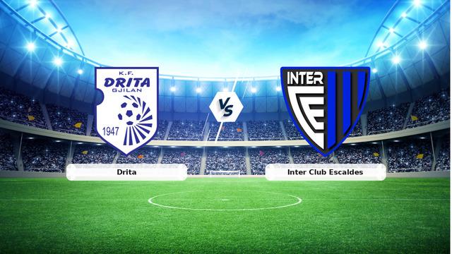 CANLI | Drita ve Inter Club Escaldes Maçı Detayları ve Yayın Bilgileri
